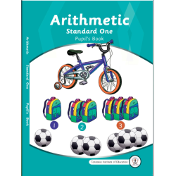 ARITHMETIC, STANDARD ONE, PUPIL'S BOOK